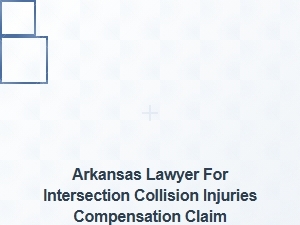 Arkansas Lawyer for Intersection Collision Injury Claims